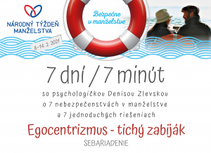 Deň prvý: Egocentrizmus, tichý zabijak