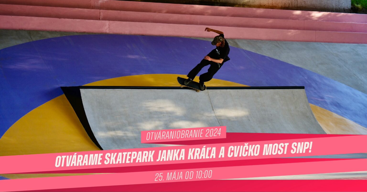 Skatepark Janka Kráľa a Cvičisko Most SNP poskytne nové možnosti športovania. Foto: Hlavné mesto Bratislava